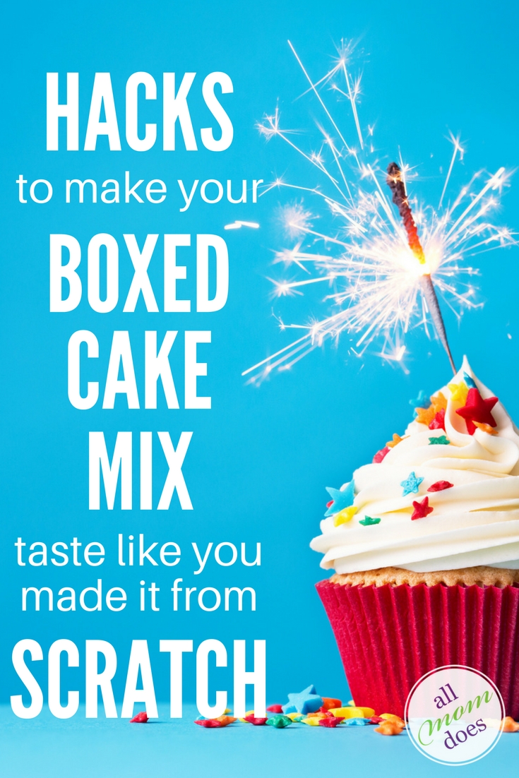 Cake recipe hacks to make your boxed cake mix taste like you made your cupcakes from scratch.