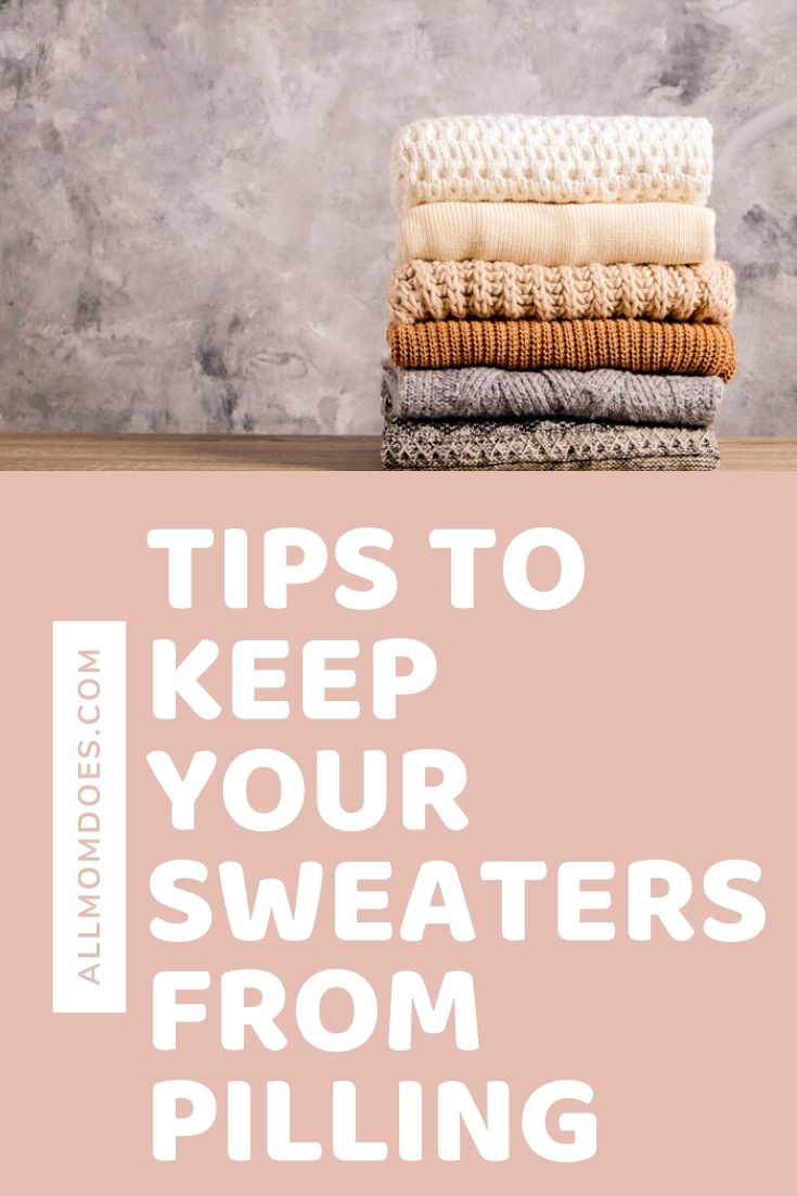 Tips to Keep Your Sweaters from Pilling AllMomDoes