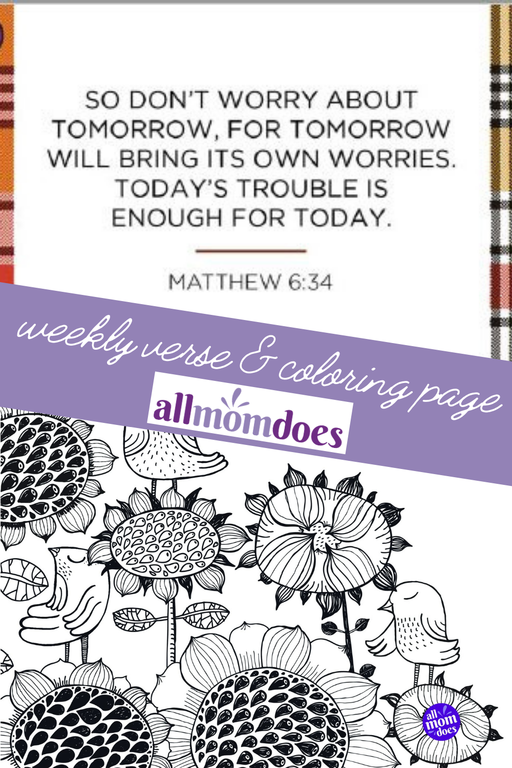 Weekly Bible Memory Verse + Coloring Page: Matthew 6:34 | allmomdoes