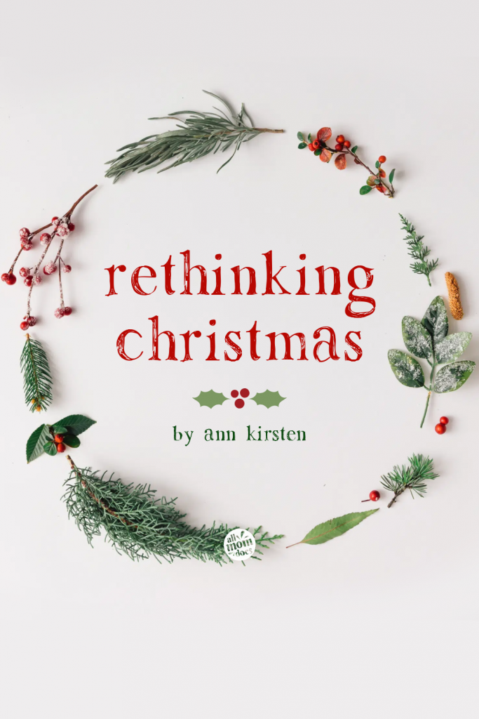 Rethinking Christmas Allmomdoes